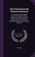 The Great Events By Famous Historians 1357396384 Book Cover