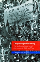 Deepening Democracy?: The Modern Left and Social Movements in Chile and Peru 0804731942 Book Cover