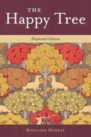 The Happy Tree: Illustrated Edition B0DWXZJ337 Book Cover