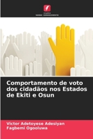 Comportamento de voto dos cidadãos nos Estados de Ekiti e Osun (Portuguese Edition) 6204753126 Book Cover