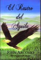 La Manera De La Águila 0964734311 Book Cover