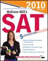 McGraw-Hill's SAT, 2010 Edition (Mcgraw Hill's Sat) 0071625461 Book Cover