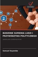 Budzenie Sumienia Ludzi I Przywództwa Politycznego (Polish Edition) 6208959349 Book Cover