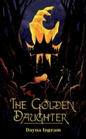 The Golden Daughter 1590217225 Book Cover