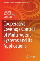 Cooperative Coverage Control of Multi-Agent Systems and its Applications (Studies in Systems, Decision and Control, 408) 9811676275 Book Cover