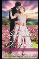 A Duke's Desire 1657397386 Book Cover