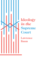 Ideology in the Supreme Court 0691204136 Book Cover