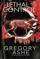 Lethal Control 1636210473 Book Cover