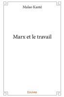 Marx et le travail (French Edition) 2414105526 Book Cover