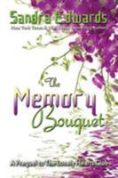 The Memory Bouquet 1934342637 Book Cover