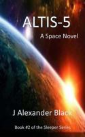 Altis-5: Sleeper #2 1973798379 Book Cover