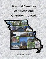 Missouri Directory of Historic and One-room Schools 154061395X Book Cover