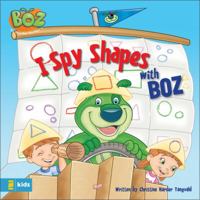 I Spy Shapes with BOZ (BOZ Series) 0310714036 Book Cover