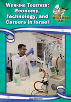 Working Together: Economy, Technology, and Careers in Israel 1612286798 Book Cover