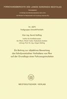 Ein Beitrag Zur Objektiven Bewertung Des Fahrdynamischen Verhaltens Von Pkw Auf Der Grundlage Einer Fahrzeugsimulation 3531026755 Book Cover