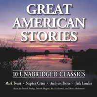 Great American Stories: Ten Unabridged Classics 1572703032 Book Cover