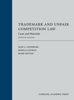 Trademark And Unfair Competition Law: Cases And Materials 1599412896 Book Cover