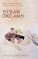 Straw Dreams Straw Dreams 1450241786 Book Cover