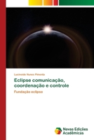 Eclipse comunicação, coordenação e controle 6202806095 Book Cover