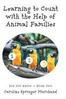 Learning To Count with the Help of Animal Families 1525576585 Book Cover