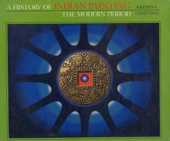 A History of Indian Painting: The Modern Period 8170173108 Book Cover