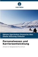 Personalwesen und Karriereentwicklung: (Ansatz für Gastgewerbe/Tourismus) (German Edition) 6208757282 Book Cover