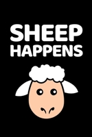 Sheep Happens: Funny Sheep Lovers Notebook/Journal (6” X 9”) 1698572476 Book Cover