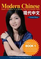 Modern Chinese (Book 1) - Learn Chinese in a Simple and Successful Way - Series Book 1, 2, 3, 4 1490387668 Book Cover