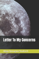 Letter To My Concerns B083XGJT91 Book Cover