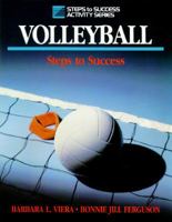 Volleyball: Steps to Success (Steps to Success Activity Series) 0880113154 Book Cover