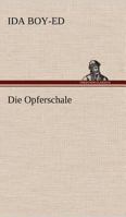 Die Opferschale 3842403828 Book Cover