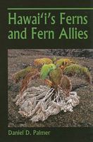 Hawaii's Ferns and Fern Allies 0824833473 Book Cover