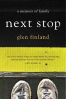 Next Stop: A Memoir of Family 039915860X Book Cover