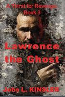 Lawrence the Ghost 0615946887 Book Cover