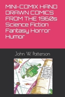 MINI-COMIX HAND DRAWN COMICS FROM THE 1960s Science Fiction Fantasy Horror Humor B0BJYSMPRV Book Cover
