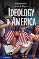 Ideology in America 1107019036 Book Cover