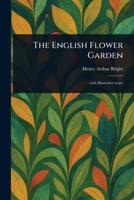 The English Flower Garden 1023387999 Book Cover
