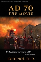 AD 70 The Movie 098343039X Book Cover