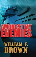 Amongst My Enemies 1087949483 Book Cover