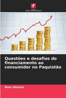 Questões e desafios do financiamento ao consumidor no Paquistão (Portuguese Edition) 6202437545 Book Cover