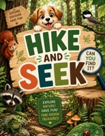 Hike and Seek: Forest B0H2NFF8VP Book Cover