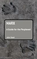 Marx: A Guide for the Perplexed 0826493351 Book Cover