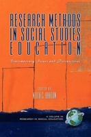 Research Methods in Social Studies Education: Contemporary Issues and Perspectives (Research in Social Education) 1593114532 Book Cover