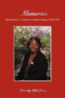 Memories: Royal Street-L. J. Rowan a Cultural Legacy 1950-1970 1449067433 Book Cover