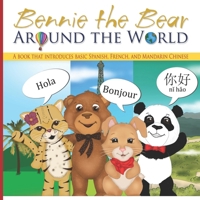 Bennie the Bear: Around the World 1537747886 Book Cover