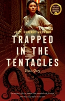 Trapped in the Tentacles: Mei's Story (Sisters without Borders) B0FLDTY82F Book Cover