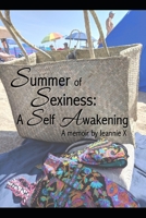 Summer of Sexiness: A Self Awakening B08XN7J18R Book Cover