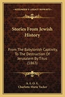 Stories from Jewish History 1141232022 Book Cover
