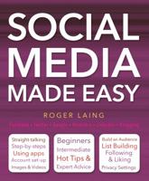 Social Media Made Easy 0857756257 Book Cover