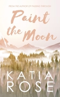 Paint the Moon (Balsam Inn) B0DZ6RLF6K Book Cover